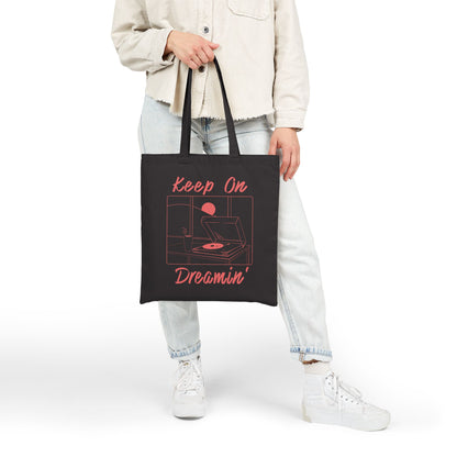 Keep On Dreamin' Tote Bag