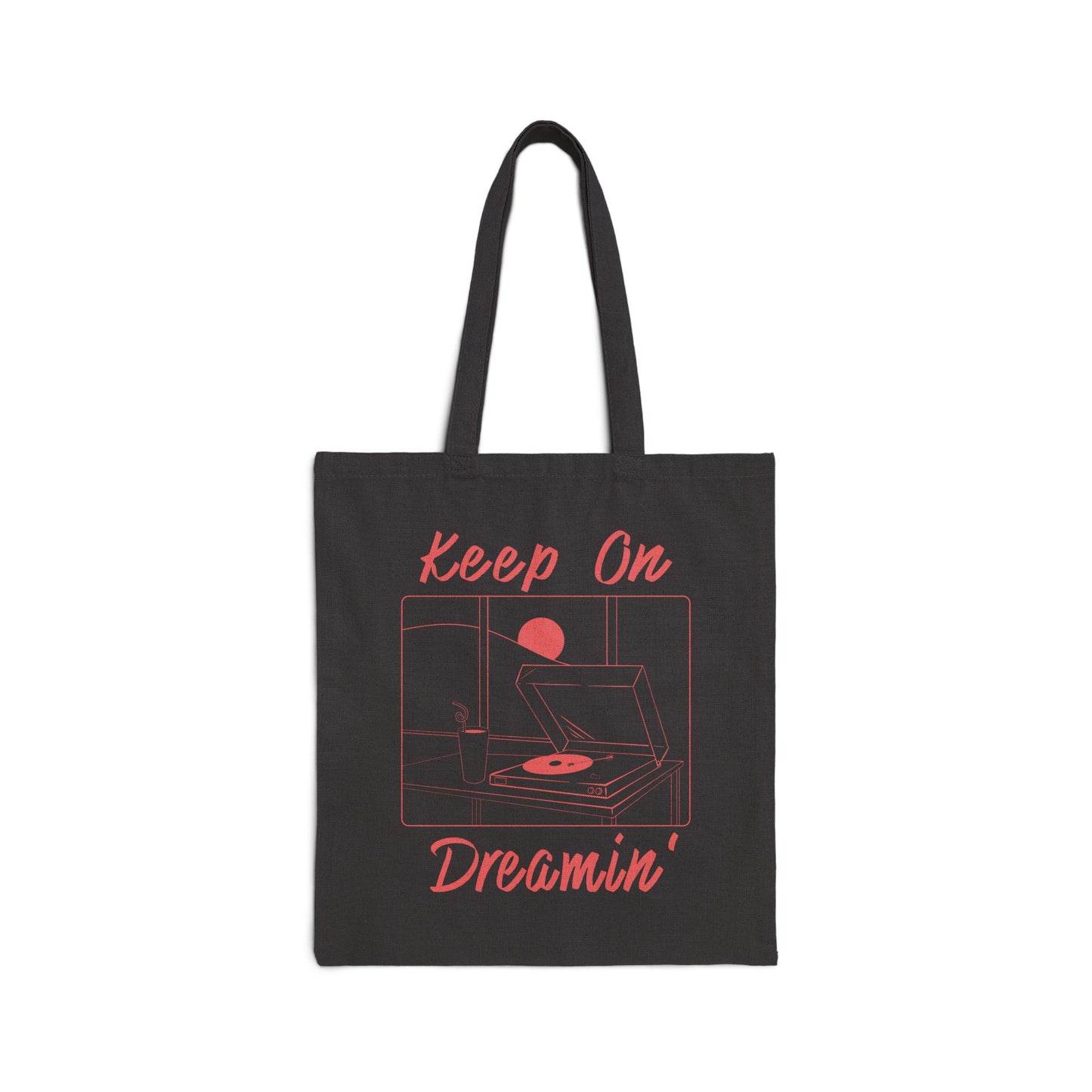 Keep On Dreamin' Tote Bag